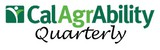 CalAgrAbility Quarterly logo