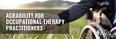 Poster of person in wheelchair just showing arm touching tall grass to the side and words AGRABILITY FOR OCCUPATIONAL THERAPY PRACTITIONERS