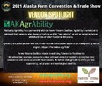 Black-background slide for 2021 Alaska Farm Convention & Trade Show showing VENDOR SPOTLIGHT as AKAgrAbility